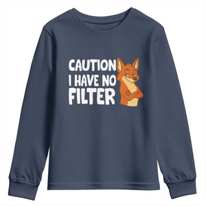 Funny Fox Sarcastic Youth Sweatshirt Caution I Have No Filter TS14 Navy Print Your Wear