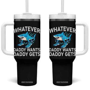 Funny Tralalero Tralala Meme Tumbler With Handle Whatever Daddy Wants Daddy Gets TS14 One Size: 40 oz Black Print Your Wear