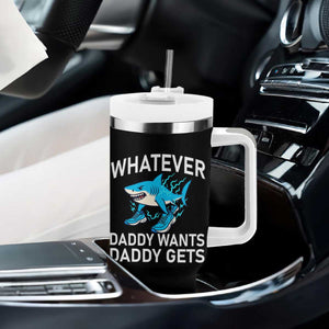 Funny Tralalero Tralala Meme Tumbler With Handle Whatever Daddy Wants Daddy Gets TS14 Print Your Wear