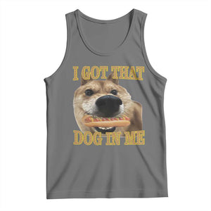 Funny Shiba Inu Dog Meme Tank Top I Got That Dog In Me TS14 Black Heather Print Your Wear