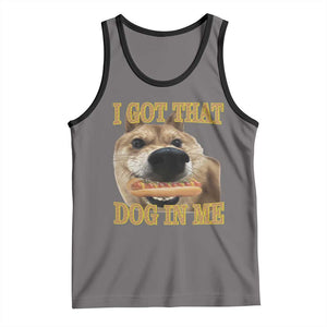 Funny Shiba Inu Dog Meme Tank Top I Got That Dog In Me TS14 Deep Heather Black Print Your Wear