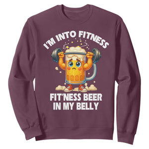 Funny Beer Lover Sweatshirt I Am Into Fitness Beer in My Belly TS14 Maroon Print Your Wear