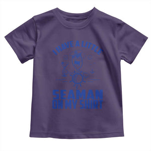 I Have Seaman On My Shirt Toddler T Shirt Funny Sarcastic Adult Humor TS14 Purple Print Your Wear