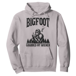 Bigfoot Grabbed My Wiener Hoodie Funny Sasquatch Camping TS14 Ice Gray Print Your Wear