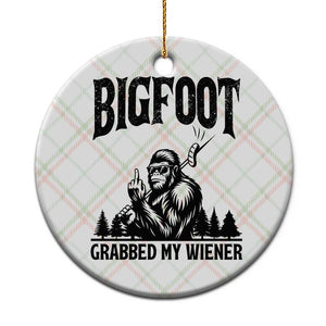 Bigfoot Grabbed My Wiener Ceramic Ornament Funny Sasquatch Camping TS14 1pc Christmas Plaid Print Your Wear