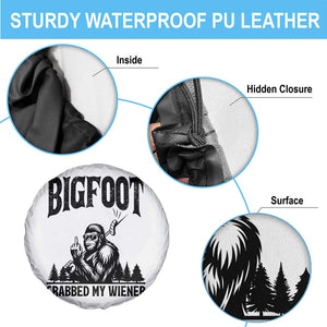 Bigfoot Grabbed My Wiener Spare Tire Cover Funny Sasquatch Camping TS14 Print Your Wear