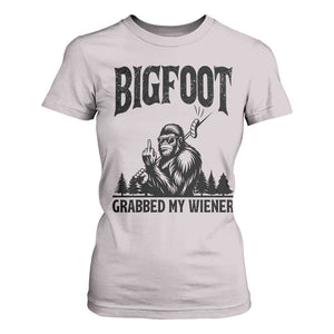 Bigfoot Grabbed My Wiener T Shirt For Women Funny Sasquatch Camping TS14 Ice Gray Print Your Wear