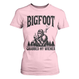 Bigfoot Grabbed My Wiener T Shirt For Women Funny Sasquatch Camping TS14 Light Pink Print Your Wear