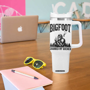 Bigfoot Grabbed My Wiener Tumbler With Handle Funny Sasquatch Camping TS14 Print Your Wear