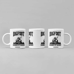 Bigfoot Grabbed My Wiener Coffee Mug Funny Sasquatch Camping TS14 Print Your Wear