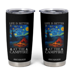 Funny Camping Tumbler Cup Life Is Better At The Campfire TS14 Black Print Your Wear