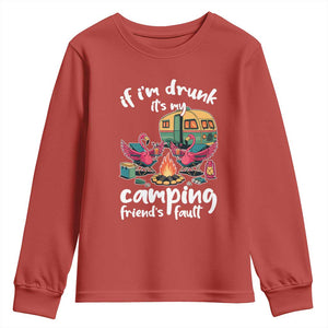 Funny Flamingo Camping Youth Sweatshirt If I Am Drunk It Is My Friend Fault TS14 Red Print Your Wear