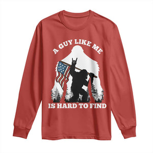 Bigfoot Patriotic American Flag Long Sleeve Shirt Funny Sasquatch A Guy Like Me Is Hard To Find TS14 Red Print Your Wear