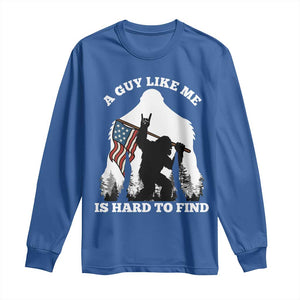 Bigfoot Patriotic American Flag Long Sleeve Shirt Funny Sasquatch A Guy Like Me Is Hard To Find TS14 Royal Blue Print Your Wear