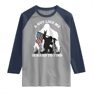 Bigfoot Patriotic American Flag Raglan Shirt Funny Sasquatch A Guy Like Me Is Hard To Find TS14 Sport Gray Navy Print Your Wear