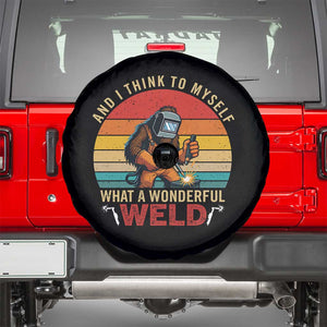Funny Welding Bigfoot Spare Tire Cover And I Think To Myself What A Wonderful Weld TS14 Black Print Your Wear