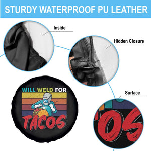 Funny Welding Spare Tire Cover Will Weld For Tacos TS14 Print Your Wear