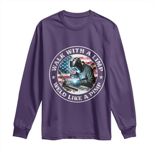 Walk With A Limp Weld Like A Pimp Long Sleeve Shirt Funny Welding Welder Patriotic American Flag TS14 Purple Print Your Wear