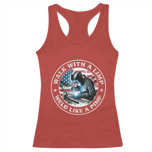Walk With A Limp Weld Like A Pimp Racerback Tank Top Funny Welding Welder Patriotic American Flag TS14 Red Print Your Wear