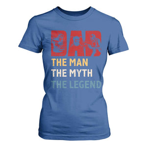 Dad The Man The Myth The Legend T Shirt For Women Funny Welder Welding TS14 Royal Blue Print Your Wear