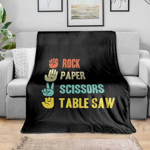 Funny Woodworker Throw Blanket Rock Paper Scissors Table Saw TS14 Print Your Wear