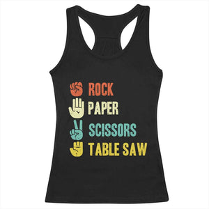Funny Woodworker Racerback Tank Top Rock Paper Scissors Table Saw TS14 Black Print Your Wear