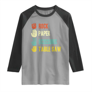 Funny Woodworker Raglan Shirt Rock Paper Scissors Table Saw TS14 Sport Gray Black Print Your Wear