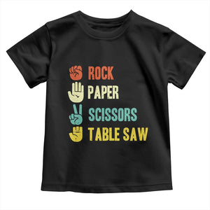 Funny Woodworker Toddler T Shirt Rock Paper Scissors Table Saw TS14 Black Print Your Wear
