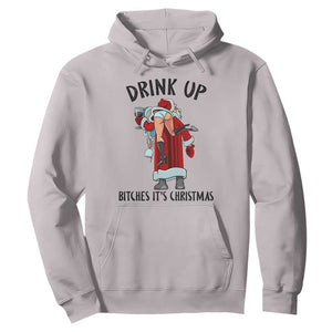 Funny Christmas Wine Hoodie Drink Up Bitches It Is Christmas TS14 Ice Gray Print Your Wear