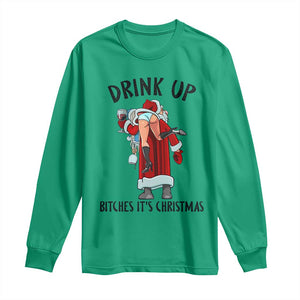 Funny Christmas Wine Long Sleeve Shirt Drink Up Bitches It Is Christmas TS14 Irish Green Print Your Wear