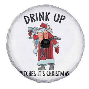 Funny Christmas Wine Spare Tire Cover Drink Up Bitches It Is Christmas TS14 Print Your Wear