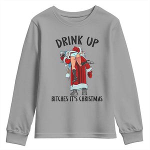 Funny Christmas Wine Youth Sweatshirt Drink Up Bitches It Is Christmas TS14 Sport Gray Print Your Wear