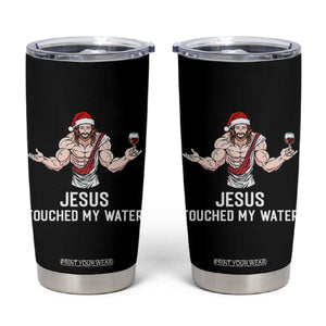 Funny Christmas Wine Tumbler Cup Jesus Drank Wine TS14 Black Print Your Wear