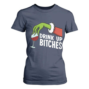 Funny Christmas Wine T Shirt For Women Drink Up Bitches TS14 Navy Print Your Wear