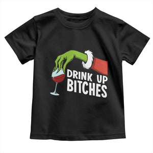 Funny Christmas Wine Toddler T Shirt Drink Up Bitches TS14 Black Print Your Wear