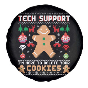 Tech Support Christmas Spare Tire Cover I Am Here To Delete Your Cookies TS14 Print Your Wear