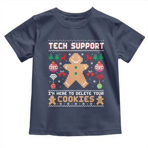 Tech Support Christmas Toddler T Shirt I Am Here To Delete Your Cookies TS14 Navy Print Your Wear