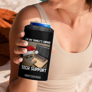 Funny Tech Support Cat Christmas 4 in 1 Can Cooler Tumbler TS14 Print Your Wear