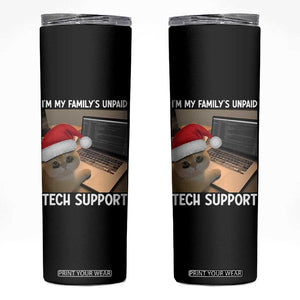 Funny Tech Support Cat Christmas Skinny Tumbler TS14 Black Print Your Wear