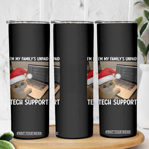 Funny Tech Support Cat Christmas Skinny Tumbler TS14 Print Your Wear