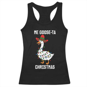 Me Goose Ta Racerback Tank Top Funny Mexican Christmas TS14 Black Print Your Wear