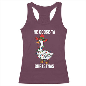 Me Goose Ta Racerback Tank Top Funny Mexican Christmas TS14 Maroon Print Your Wear