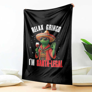 Funny Mexican Christmas Throw Blanket Relax Gringo I Am Legal TS14 Print Your Wear