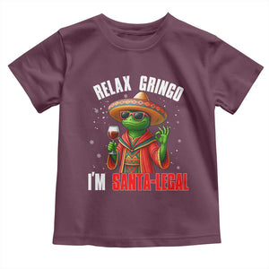 Funny Mexican Christmas Toddler T Shirt Relax Gringo I Am Legal TS14 Maroon Print Your Wear