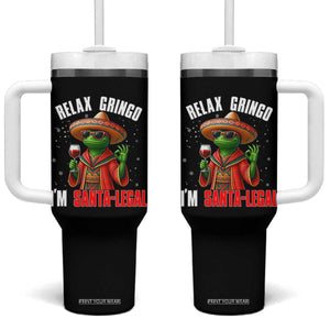 Funny Mexican Christmas Tumbler With Handle Relax Gringo I Am Legal TS14 One Size: 40 oz Black Print Your Wear