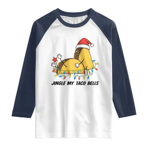 Funny Taco Christmas Raglan Shirt Jingle My Taco Bells TS14 White Navy Print Your Wear