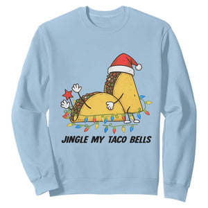 Funny Taco Christmas Sweatshirt Jingle My Taco Bells TS14 Light Blue Print Your Wear