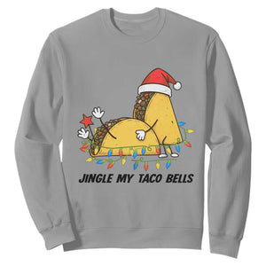 Funny Taco Christmas Sweatshirt Jingle My Taco Bells TS14 Sport Gray Print Your Wear