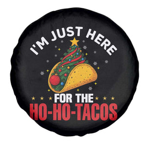 Funny Taco Christmas Spare Tire Cover I Am Just Here For The Ho Ho Tacos TS14 Print Your Wear