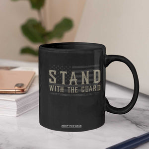 Stand With The Guard Coffee Mug DC Guardsmen TS14 Print Your Wear